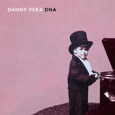 Danny Vera -  DNA